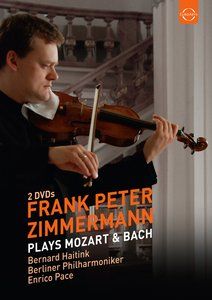 Frank Peter Zimmermann Plays Mozart & Bach