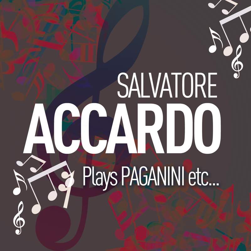 Salvatore Accardo plays Paganini: The Complete Recordings - Deutsche  Grammophon: 4798668 - download | Presto Music