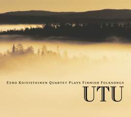 Utu: Eero Koivistoinen Quartet Plays Finnish Folksongs