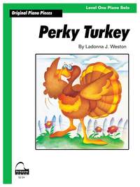 Ladonna J. Weston: Perky Turkey