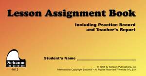 John W. Schaum: Schaum Lesson Assignment Book
