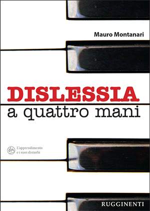 Mauro Montanari: Dislessia A Quattro Mani