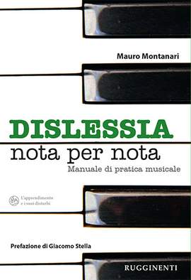 Mauro Montanari: Dislessia Nota Per Nota