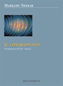 Markand Thakar: Il Contrappunto
