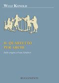 Wulf Konold: Il Quartetto Per Archi