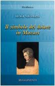 Luigi Nicolini: Ilsimbolo Del Dolore In Mozart