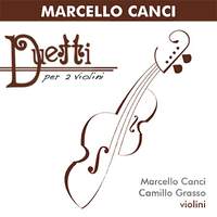 Marcello Canci: Duetti Per Due Violini