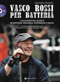Gianfabio Cappello: Vasco Rossi Per Batteria
