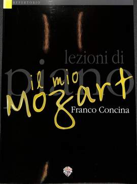 Franco Concina: Il Mio Mozart