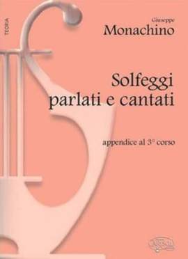 Giuseppe Monachino: Solfeggi Parlati Cantati