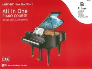 Lisa Bastien_Jane Bastien_Lori Bastien: All In One Piano Course - Primer Book B