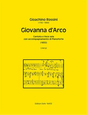 Rossini, G A: Giovanna d'Arco