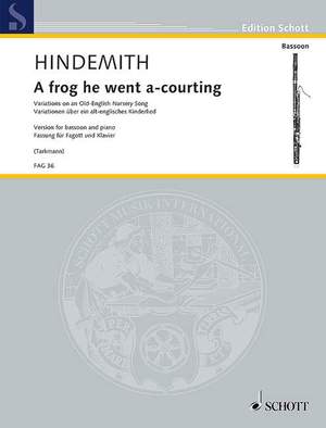 Hindemith, P: A frog he went a-courting