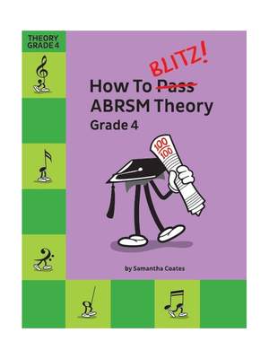 How To Blitz! Abrsm Theory Grade 4