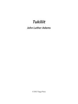 John Luther Adams: Tukiliit