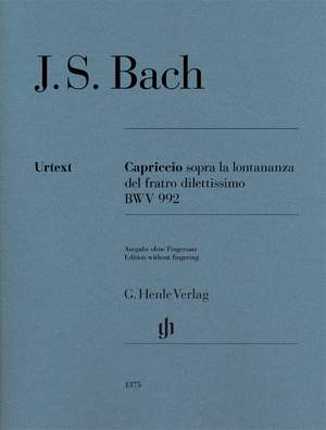 Bach, J S: Capriccio sopra la lontananza BWV 992