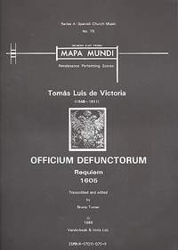 Victoria, Tomás Luis de: Officium defunctorum [Requiem à 6] (SSATTB)