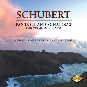 Schubert: Fantasie & Sonatinas for Violin & Piano