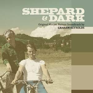 Shepard & Dark (Original Motion Picture Soundtrack)