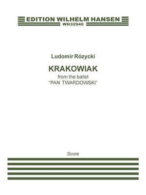 Ludomir Rózycki: Krakowiak from The Ballet 'Pan Twardowski'