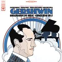 Gershwin: Concerto in F for Piano and Orchestra & Rhapsody in Blue