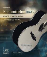 Wolfgang Meffert: Harmonielehre endlich verstehen Band 2