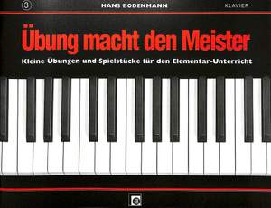 Hans Bodenmann: Übung macht den Meister 3