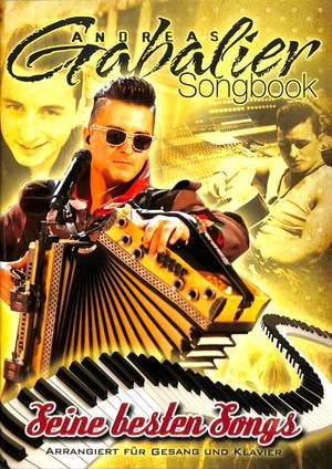Andreas Gabalier: Andreas Gabalier : Seine besten Songs