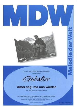 Andreas Gabalier: Amoi seg' ma uns wieder