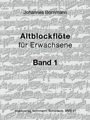 Johannes Bornmann: Altblockflöte für Erwachsene 1