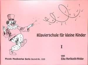 Eiko Horikoshi-Atalay: Klavierschule Für Kleine Kinder 1