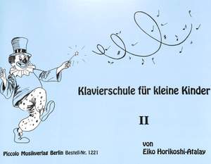 Eiko Horikoshi-Atalay: Klavierschule Für Kleine Kinder 2
