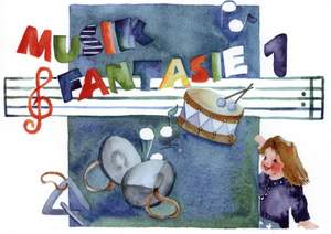 Karin Schuh: Musik Fantasie 1