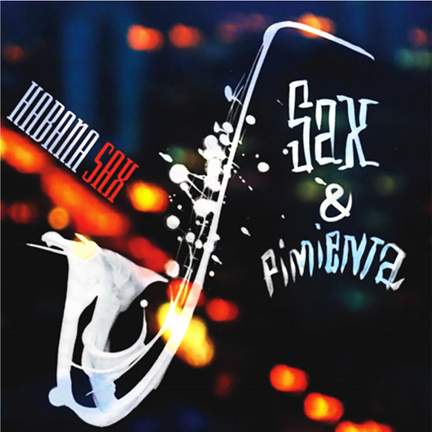 Sax & Pimienta (Remasterizado)