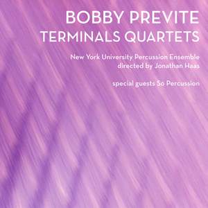 Bobby Previte: Terminals Quartets