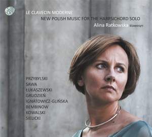 Le clavecin moderne: New Polish Music for the Harpsichord Solo