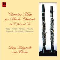 Bassi - Viviani - Panizza - Pessina - Cappelli - Ponchielli - Pillevestre: Chamber Music for Piccolo Clarinet