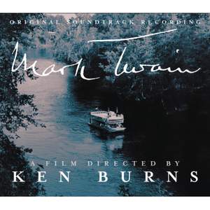 Original Soundtrack Recording Mark Twain - A Film Directed By Ken Burns