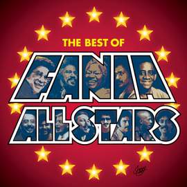 ¿Qué Pasa?: The Best Of The Fania All-Stars