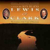 Lewis & Clark - Original Soundtrack Recording
