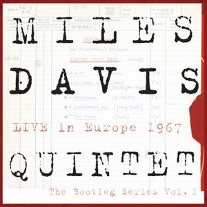 Miles Davis Quintet: Live In Europe 1967: The Bootleg Series, Vol. 1