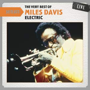 Setlist: The Very Best of Miles Davis LIVE - (Electric)