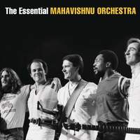 The Essential Mahavishnu Orchestra with John McLaughlin