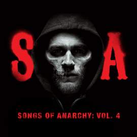 Songs of Anarchy, Vol. 4 (Music from Sons of Anarchy)
