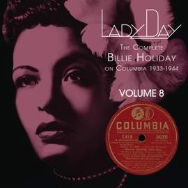 Lady Day: The Complete Billie Holiday On Columbia - Vol. 8
