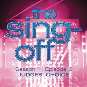 The Sing-Off: Season 4, Episode 6- Judges' Choice