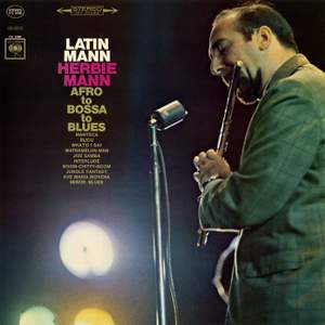 Latin Mann: Afro to Bossa to Blues