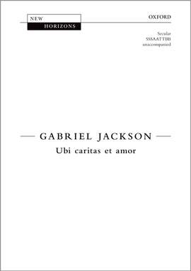 Jackson, Gabriel: Ubi caritas et amor