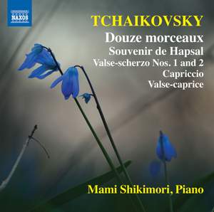 Tchaikovsky: Douze Morceaux & Souvenir De Hapsal