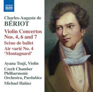 Bériot: Violin Concertos Nos. 4, 6 & 7